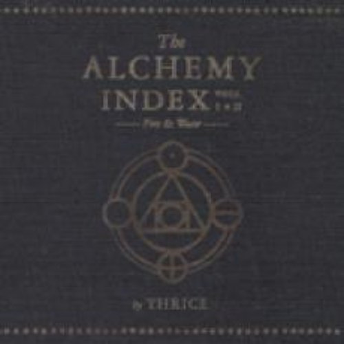 The Alchemy Index Vol. I - Fire