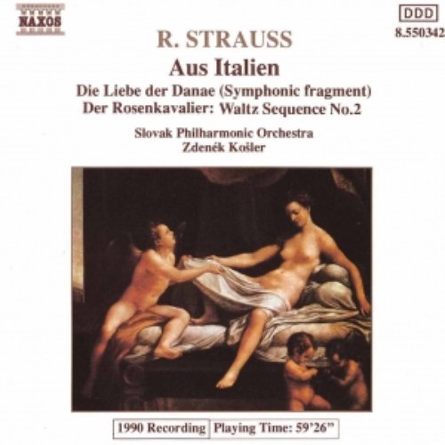 STRAUSS, R.: Aus Italien / Die Liebe der Danae