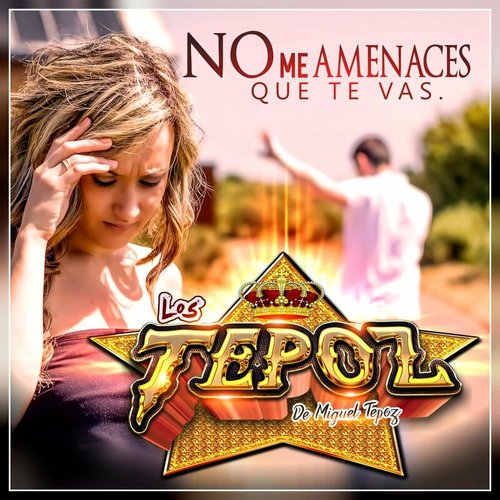No Me Amenaces Que Te Vas
