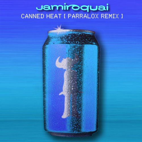 Canned Heat (Parralox remix V1) — Jamiroquai | Last.fm