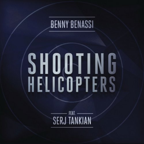 Shooting Helicopters (Radio Edit)