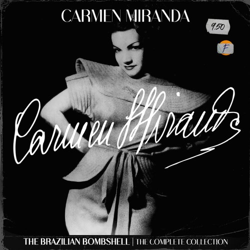 The Brazilian Bombshell — Carmen Miranda | Last.fm