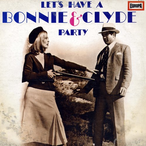 Let's Have A Bonnie & Clyde Party