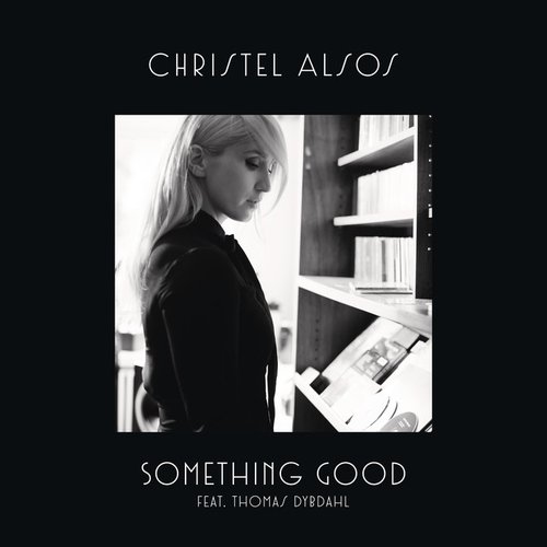 Something Good (feat. Thomas Dybdahl) - Single