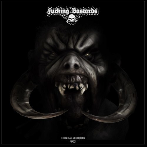 Fucking Bastards Records 001