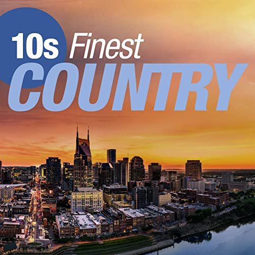 10s Finest Country