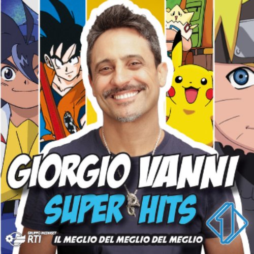 Giorgio Vanni super hits - il meglio del meglio