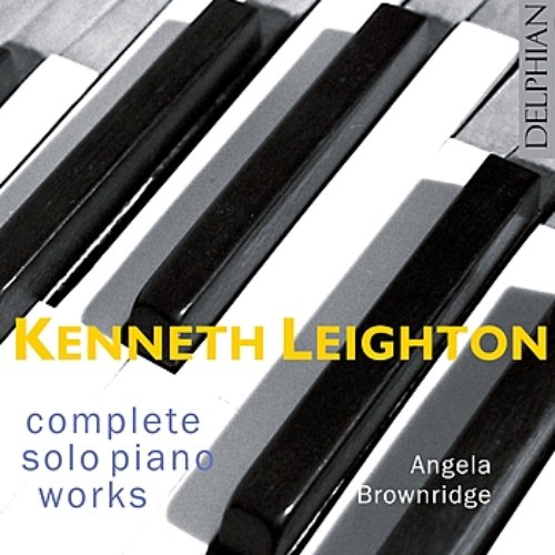 Kenneth Leighton: Complete solo piano works