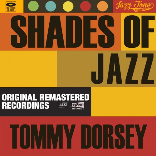 Shades of Jazz (Tommy Dorsey)