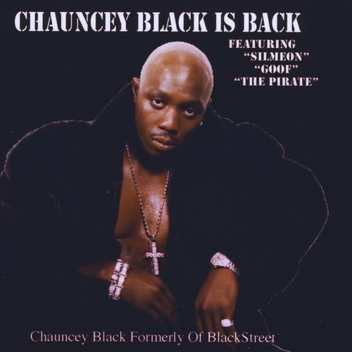 Chauncey Black Is Back