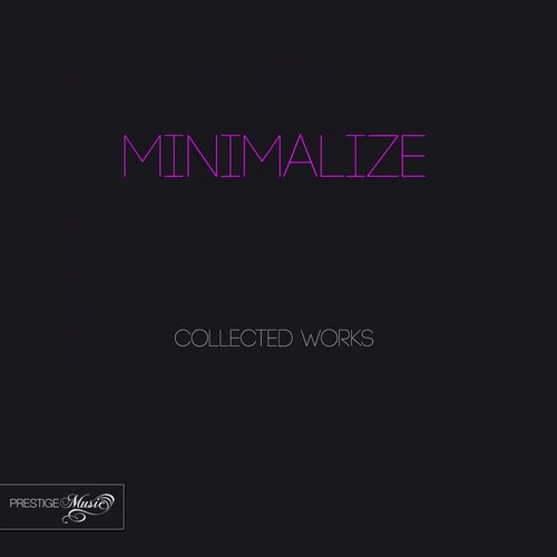 Minimalize Collected Works
