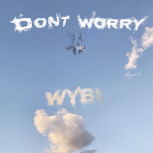 Don't Worry - Single