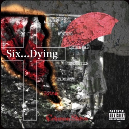 Six Dying Crimson Shiva Last Fm Six Dying Crimson Shiva Last Fm
