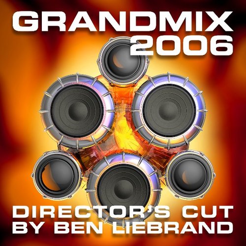 Grandmix 2006 Director's Cut