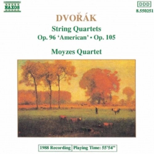 DVORAK: String Quartets Op. 96, 'American' and Op. 105