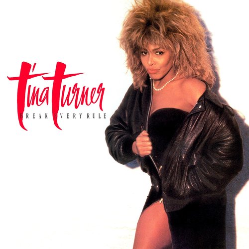Break Every Rule (Deluxe Edition) [2022 Remaster]