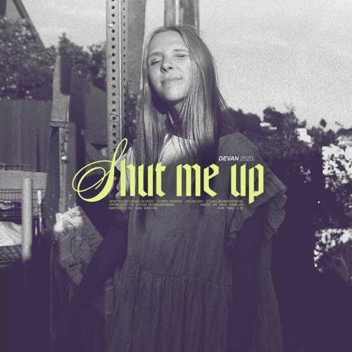 Shut Me Up
