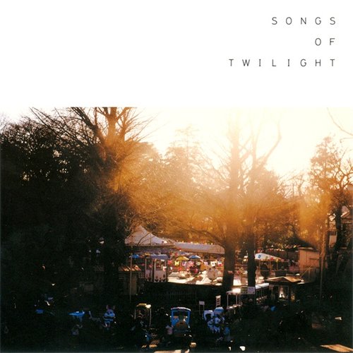 Songs of Twilight