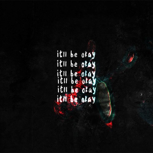 itll be okay, x6
