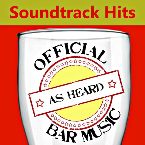 Official Bar Music: Soundtrack Hits