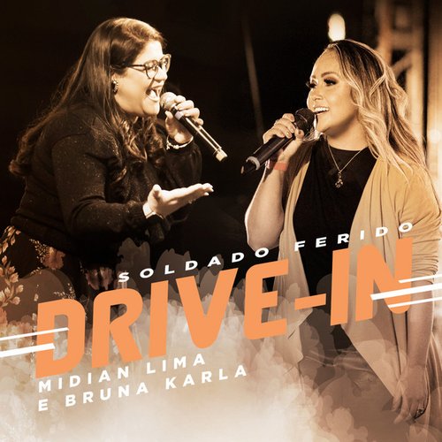 Soldado Ferido - Drive In