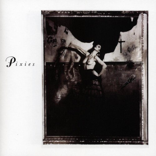 Surfer Rosa/Come on Pilgrim