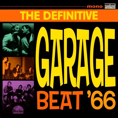 The Definitive Garage Beat '66