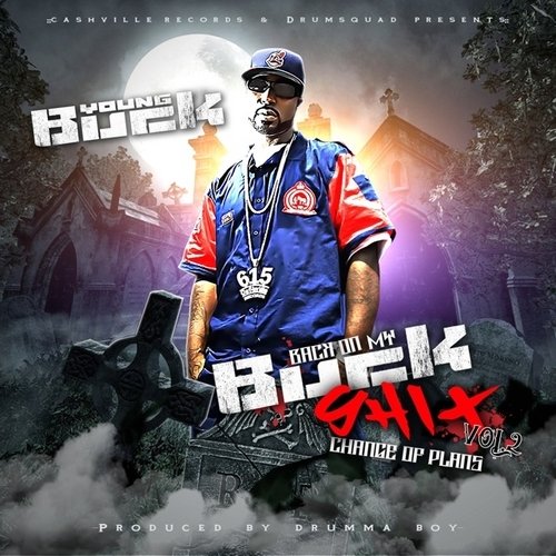 Back On My Buck Shit, Volume 2: Change of Plans