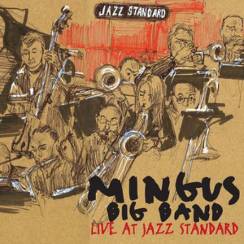 Mingus Big Band Live at Jazz Standard