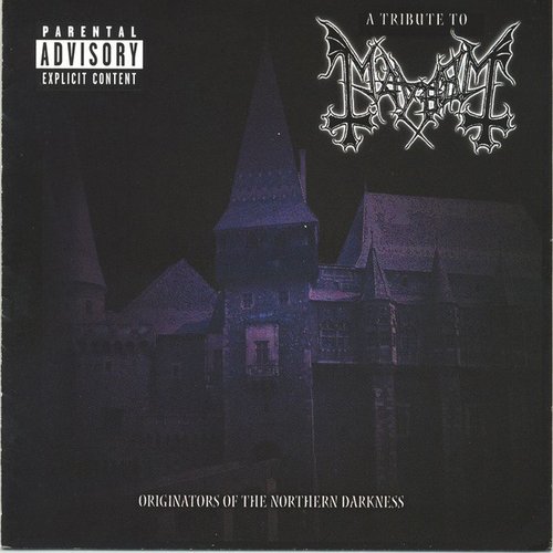 Tribute To Mayhem: Originators Of Northern Darkness
