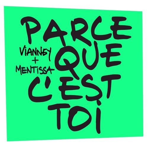 Parce que c'est toi - Single