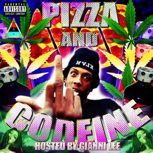 Codeine & Pizza