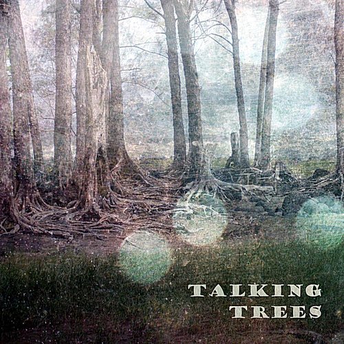 Talking Trees