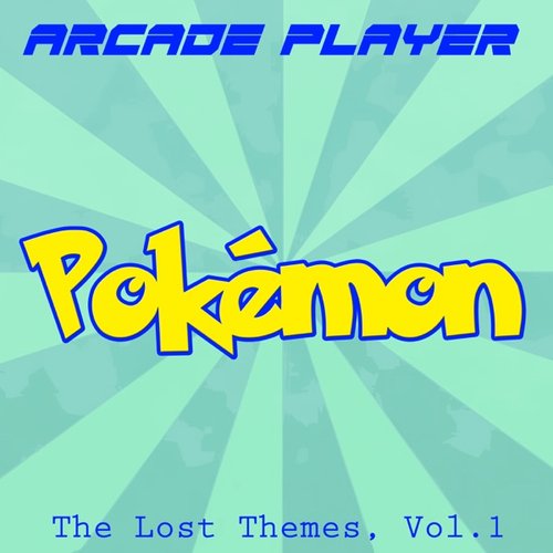 Pokémon: The Lost Themes, Vol. 1