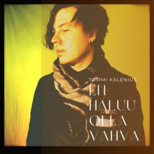 En haluu olla vahva - Single