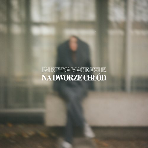 Na dworze chłód - Single