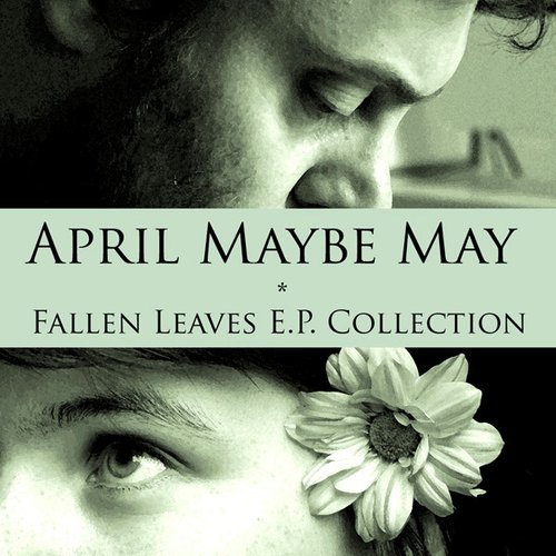 Fallen Leaves EP Collection