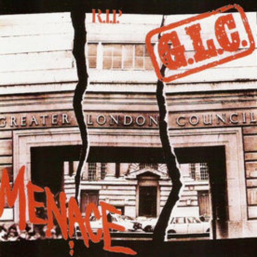 G.L.C. R.I.P. The best of Menace