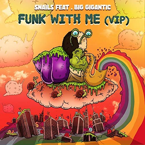 Funk With Me (feat. Big Gigantic) [VIP]