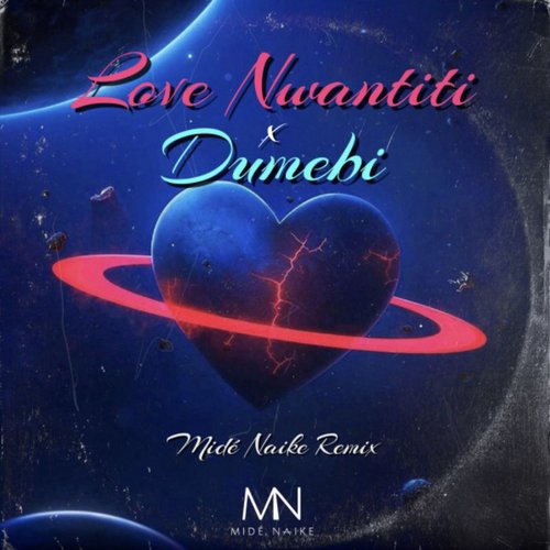 love nwantiti x dumebi (Midé Naike Remix)