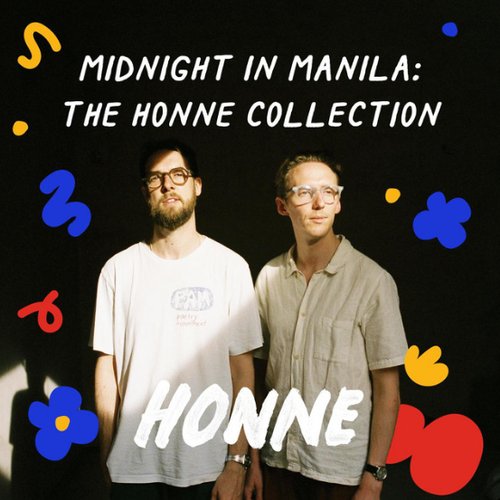Midnight in Manila: The HONNE Collection
