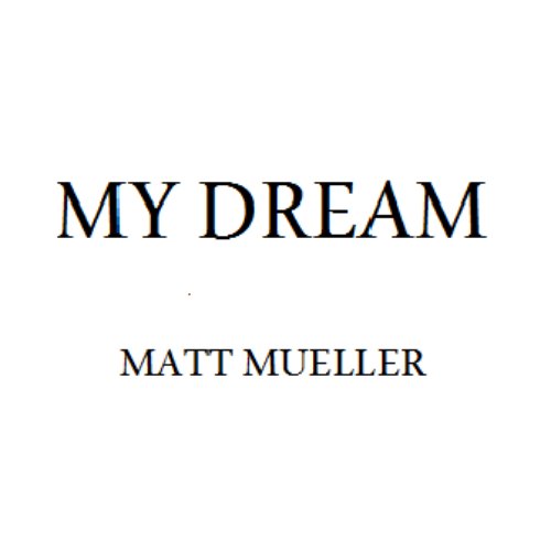 My Dream