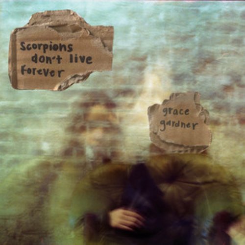 Scorpions Don't Live Forever - Single