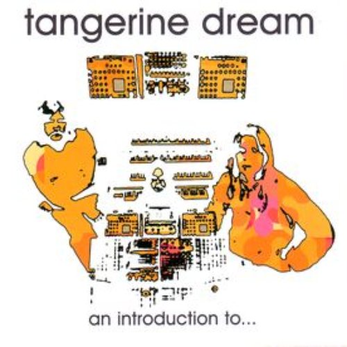Tangerine Dream: An Introduction To...