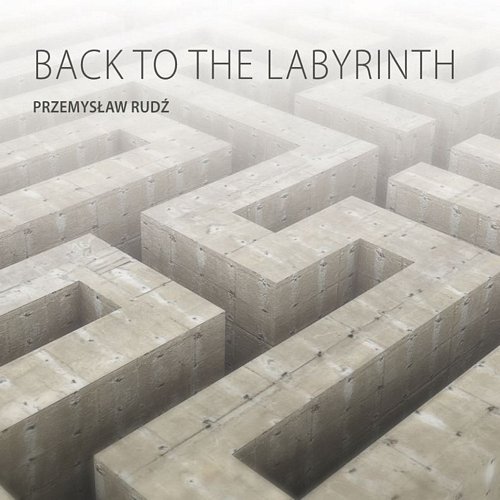 Back To The Labyrinth