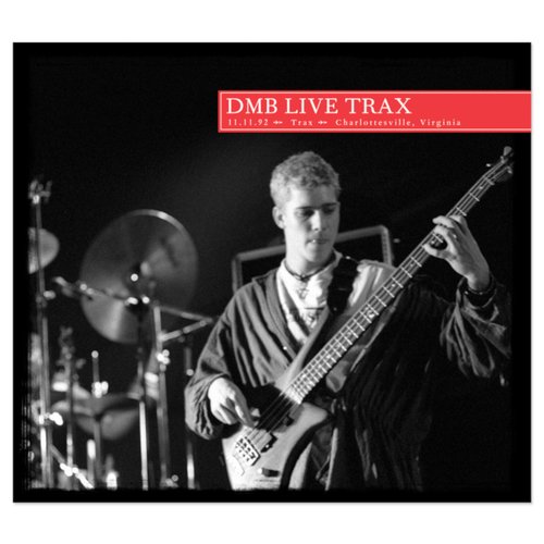 1992-11-11: DMB Live Trax, Volume 37: Trax, Charlottesville, VA, USA