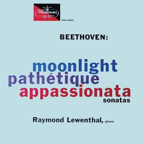Beethoven: Piano Sonatas 'Pathétique', 'Moonlight', 'Appassionata'