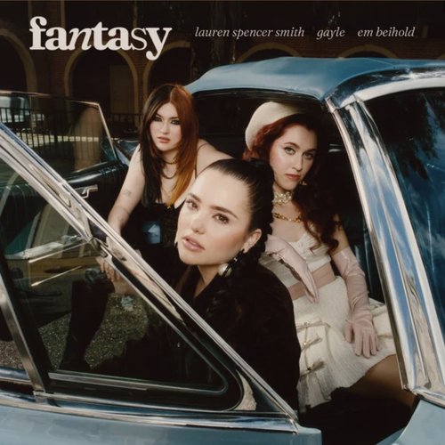 Fantasy (with GAYLE & Em Beihold)