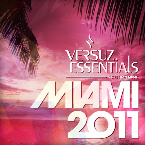 Versuz Essentials Miami 2011