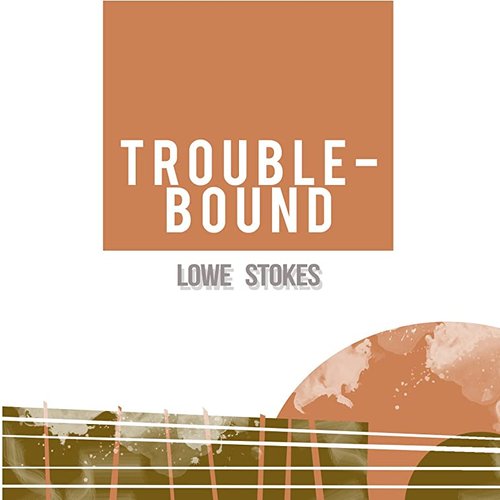 Trouble-Bound